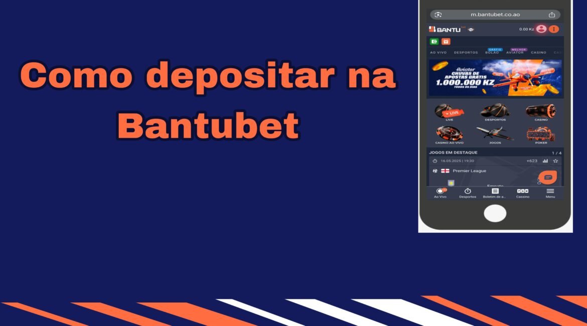 Como depositar na bantubet